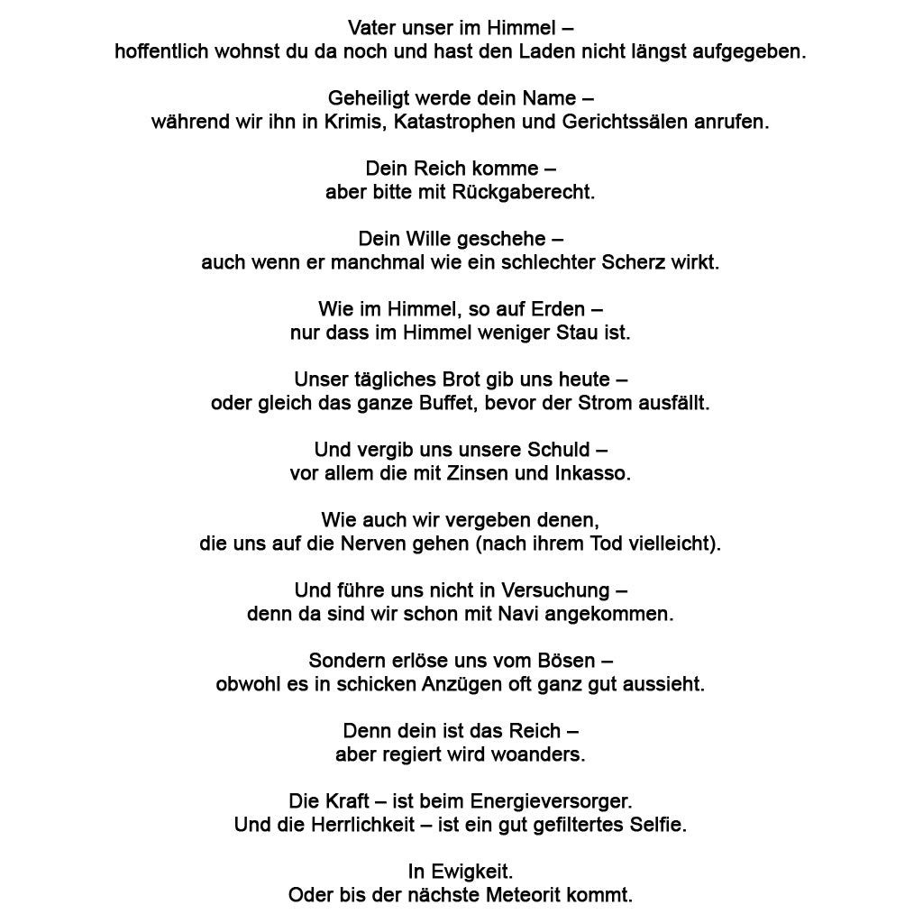 Vater Unser für den Zyniker
